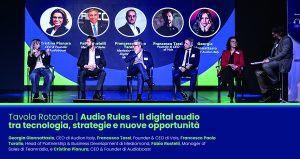 Digital Audio Unlocked 2025: Tavola Rotonda: Audio Rules - Il digital audio tra tecnologia, strategie e nuove opportunità